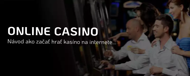 Návod ako hrať v online kasíne na internete