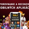 Porovnanie a recenzie mobilných kasíno aplikácií! Ktorá je najlepšia v 2026?