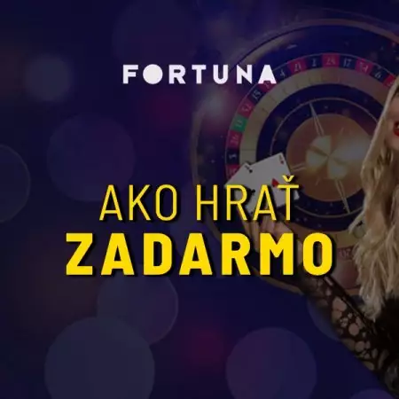 Ako hrať Fortuna casino zadarmo a vyhrať reálne peniaze?