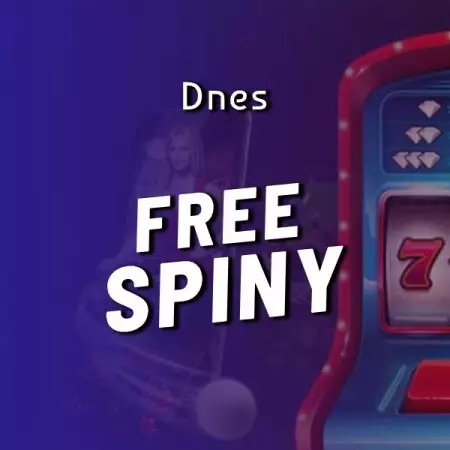 Free Spiny Zadarmo Dnes 2022 – Prehľad, kde môžete získať voľné točenia zdarma