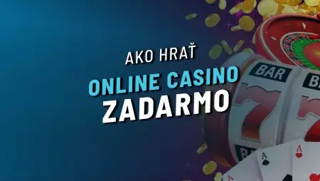 Ako hrať online casino a vyhrať realne peniaze zadarmo v r. 2022