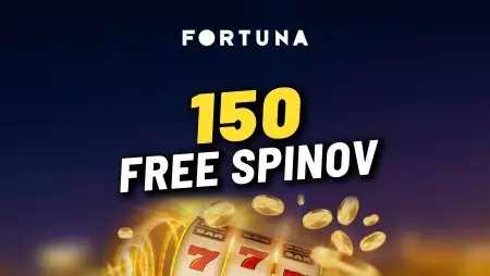 150 spinov vo Fortuna casino – Vieme ako ich získať!