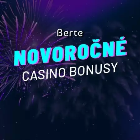 Silvester & Nový rok casino bonusy 💥 Hrajte turnaje a získajte free spiny zadarmo