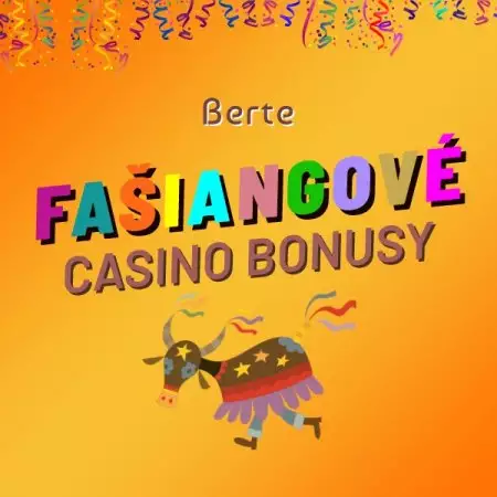 Fašiangy casino bonus 2022 – Slovenské online kasína rozdávajú free spiny zdarma