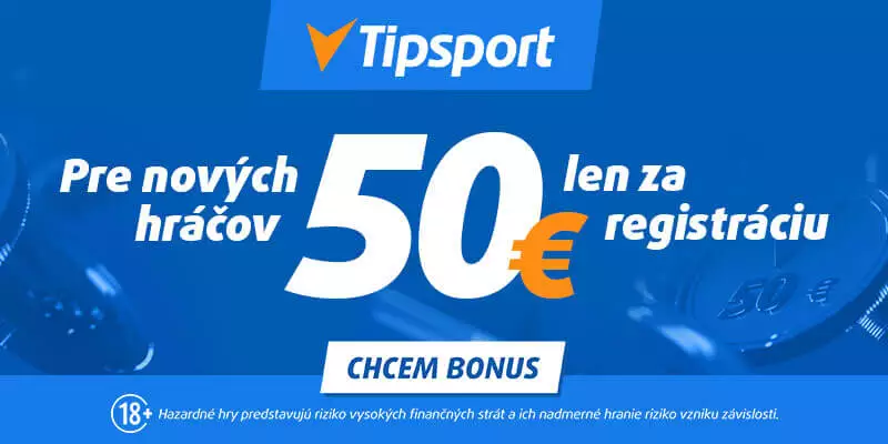 Tipsport bonus 50 eur zadarmo pre nových hráčov