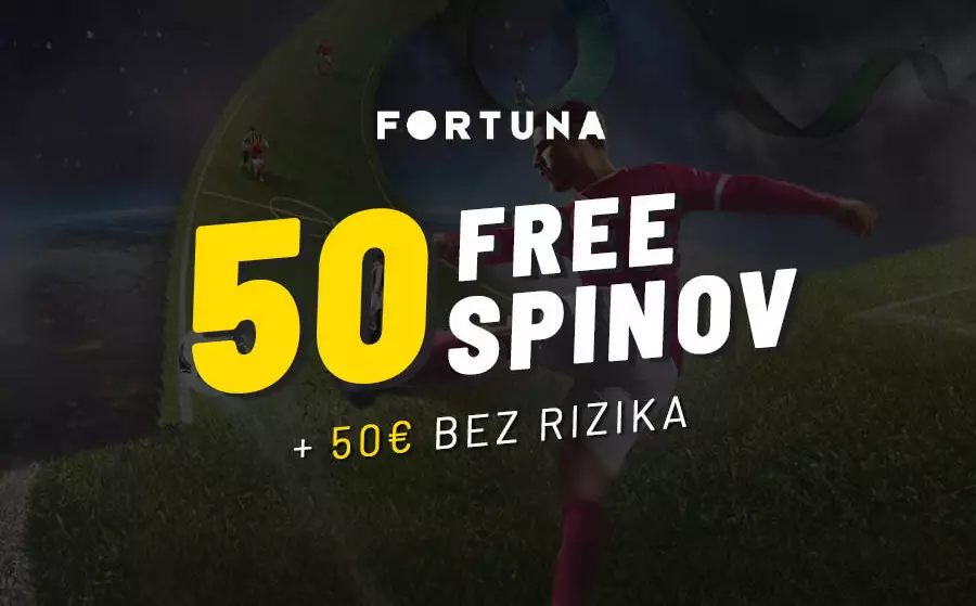 Fortuna bonus bez rizika 50€ + 50€ bonus a 50 free spins zadarmo