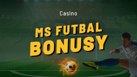 MS vo futbale casino bonus – Prehľad bonusov počas svetového šampionátu