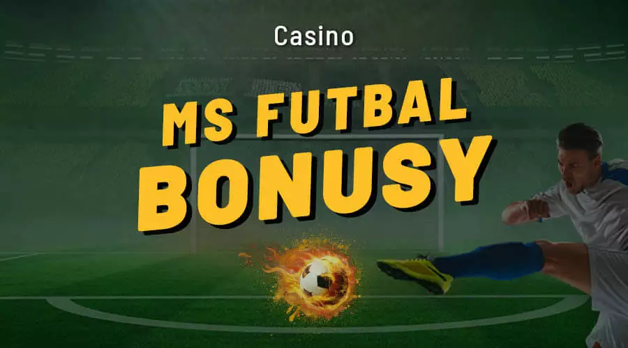 MS vo futbale casino bonusy zdarma