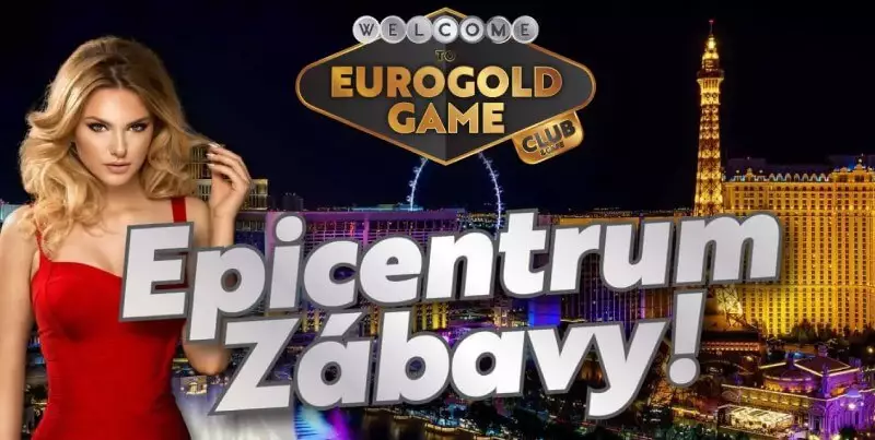 Eurogold casino je epicentrom zábavy