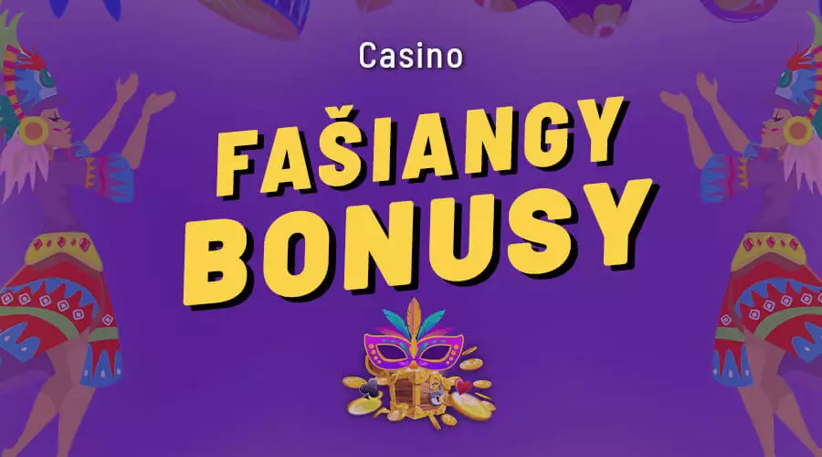 Fašiangy casino bonus
