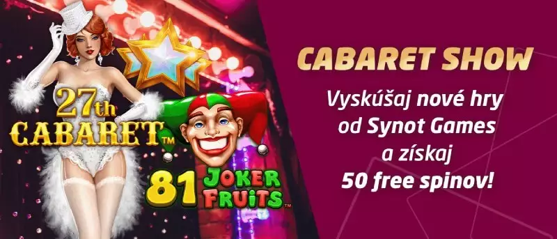 Synottip free spiny zadarmo cabaret show
