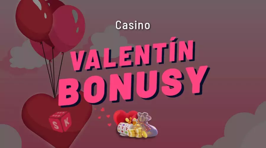 Valentínske casino bonusy bez vkladu a free spiny zadarmo