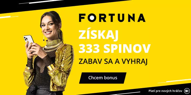 Fortuna vstupný bonus 333 free spinov zadarmo