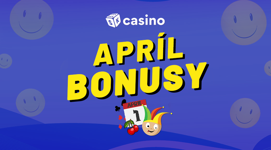 1 apríl casino bonusy dnes 