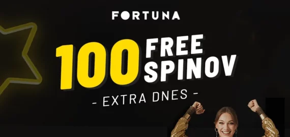 Fortuna free spiny dnes – 100 voľných točení zadarmo