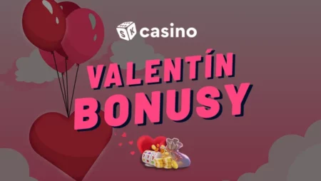Valentín casino bonus 2025 – Potešte sa bonusmi a free spinmi zadarmo