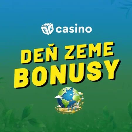 Deň Zeme casino bonus 2023 – Oslávte ho s bonusmi a free spinmi zadarmo!