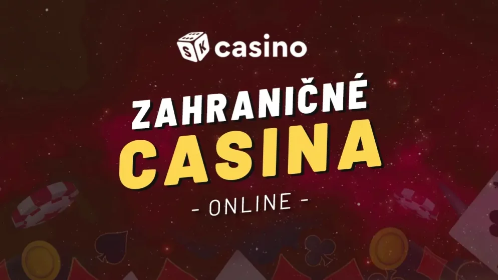 Zahraničné online casino – Ako hrať bezpečne a ktoré kasino pre Slovákov je najlepšie?