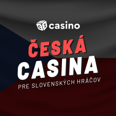 České kasíno pre slovenských hráčov 2024 – Hrajte na CZ a berte free spiny zadarmo