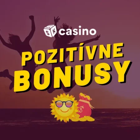 Pozitívny casino bonus 2023 – Objavte všetky pozitívne bonusy a free spiny