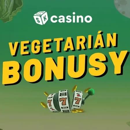 Vegetariánsky casino bonus 2023 – Získajte veggie bonusy a free spiny zadarmo dnes