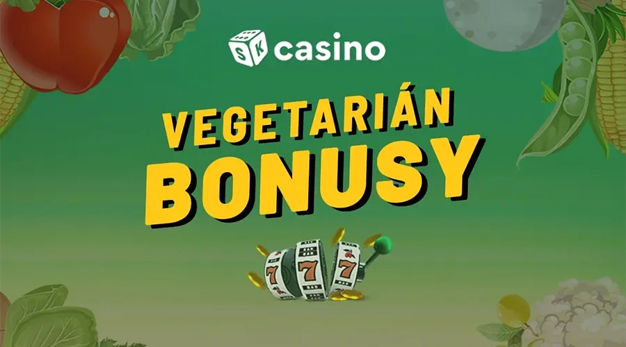 Získajte vegetariánsky casino bonus dnes v online kasínach 