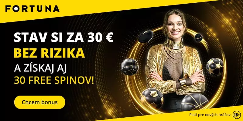 Fortuna vstupný bonus 30€ bez rizika a 30 free spinov