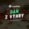 Daň z výhry – Ako funguje zdanenie hazardu v roku 2025