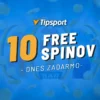 Tipsport casino free spiny dnes – 100 + 110 voľných točení zadarmo