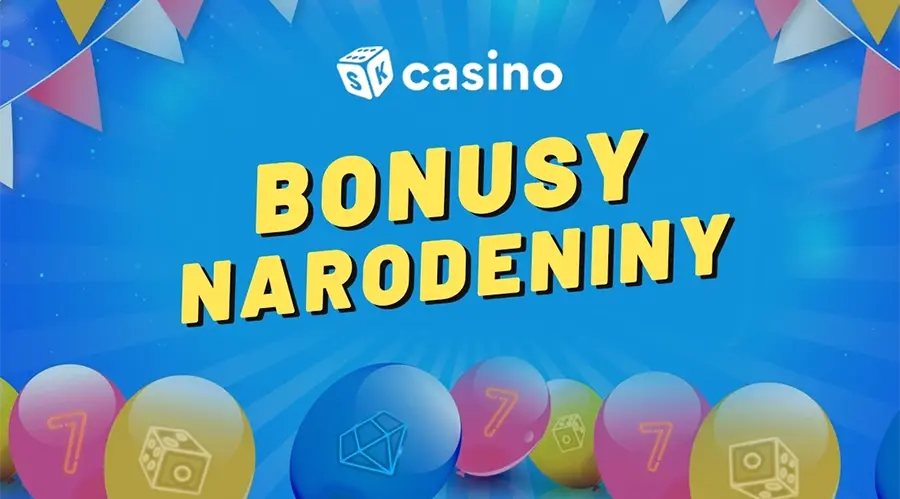 Poďte si po casino bonus narodeniny dnes do online kasín