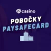 Paysafecard pobočky 2024 – Kde kúpiť Paysafecard kartu, predajné miesta