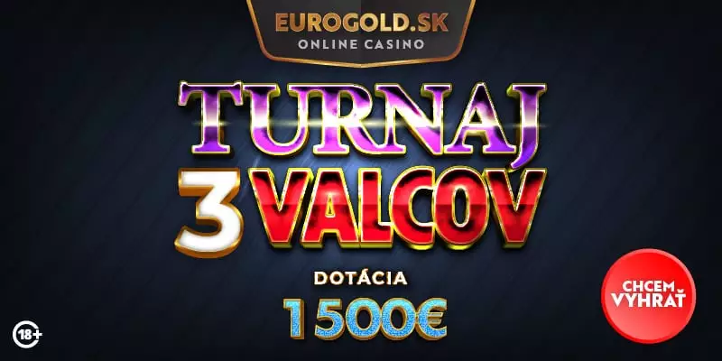 Eurogold casino turnaj troch valcov o 1500€