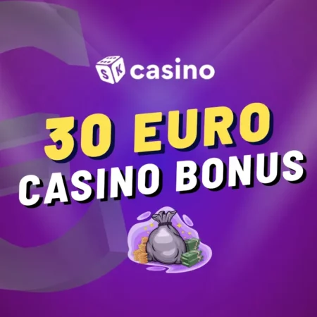 30€ bonus casino – Získajte bonus v týchto online kasínach