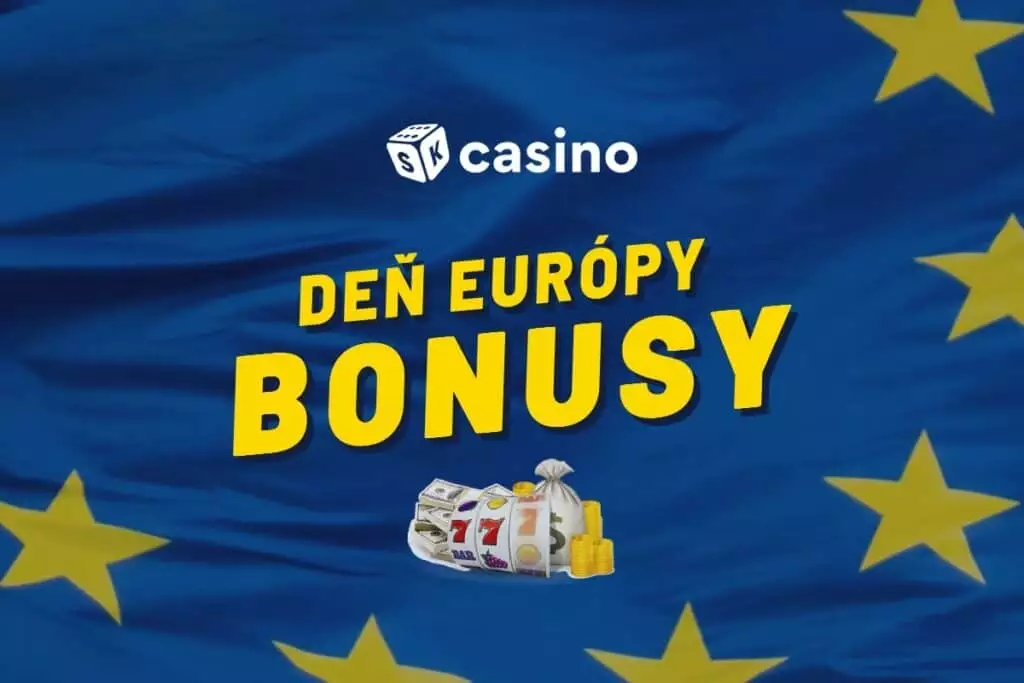 Deň európy bonusy casino 