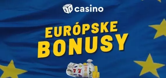 Európsky casino bonus 2024 – Nezmeškajte špeciálne bonusy a točenia zadarmo