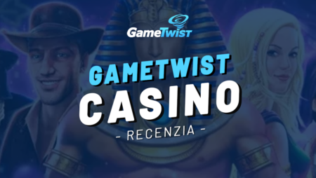 Game Twist kasíno 2026 – recenzia, bonusy a prihlásenie