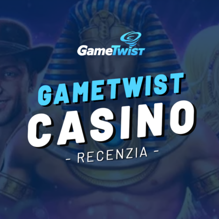 Game Twist kasíno 2026 – recenzia, bonusy a prihlásenie