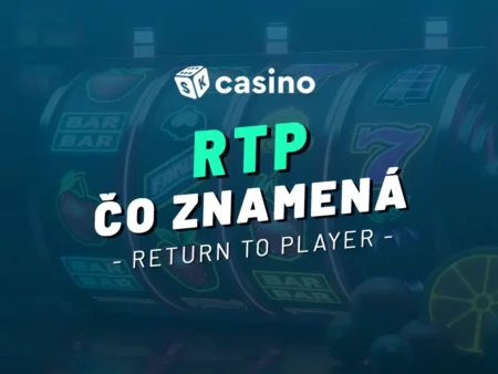 Čo znamená RTP pri výherných automatoch – Aké sú najvýnosnejšie hry a kde ich nájsť