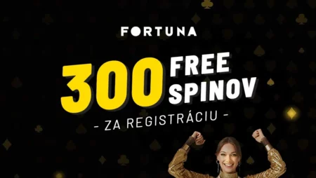 Fortuna free spiny dnes – Berte 300 free spinov bez rizika a ďalšie odmeny práve teraz!