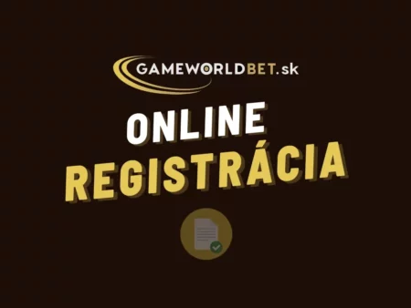 Gameworldbet registrácia 2024 – Návod, ako si vytvoriť hráčsky účet