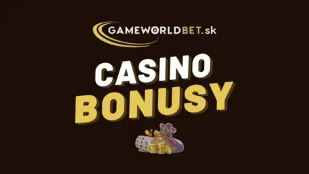 Gameworldbet casino bonus – Získajte 500 EUR za registráciu a vklad