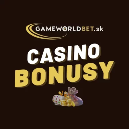 Gameworldbet casino bonus – Získajte 500 EUR za registráciu a vklad