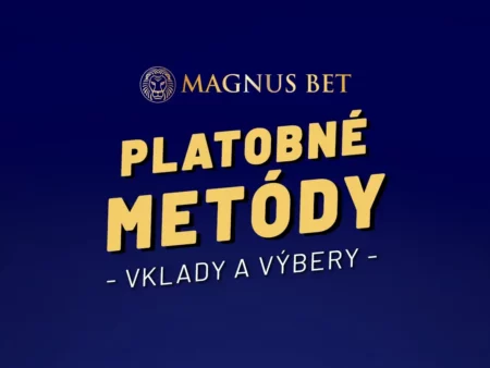 Magnusbet casino vklady a výbery v 2025 – Prehľad platobných metód