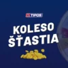 Tipos koleso šťastia 2024 – Vytočte si ceny zadarmo!