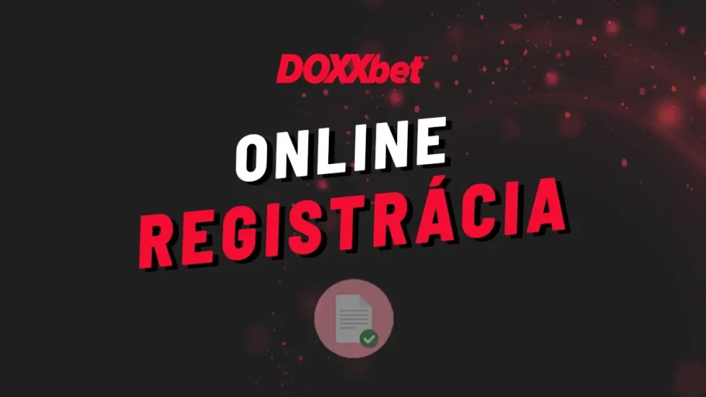 DOXXbet REGISTRÁCIA 2024 – Návod ako si vytvoriť účet + overenie účtu (totožnosti)