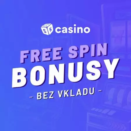 Bonus free spin bez vkladu 2024. Ktoré free spiny zdarma sú najlepšie?