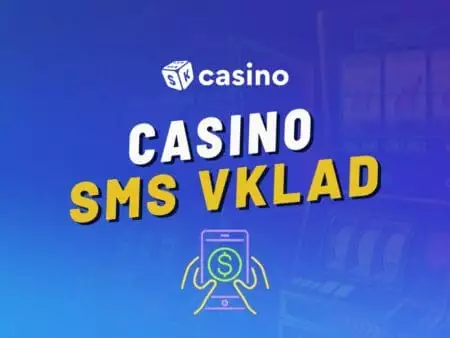 Online casino vklad cez SMS 2024 – Ktoré slovenské online kasína akceptujú SMS platbu mobilom