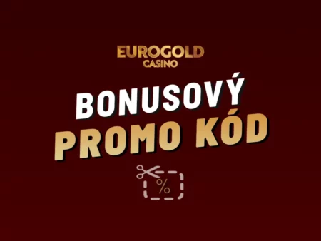 Eurogold promo kód – Kde ho získať a ako uplatniť, berte bonusy zadarmo