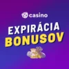 Expirácia bonusov v online casine 2026 – Zistite platnosť bonusov