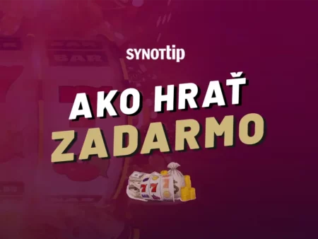 Ako hrať Synottip casino bez rizika a získať peniaze zdarma